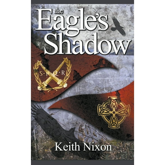 Caradoc The Eagle's Shadow, Book 1, (Paperback)