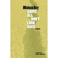 thumbnail image 1 of CARAF Books: Caribbean and African Literature Translated from French: Above All, Don't Look Back (Hardcover), 1 of 1