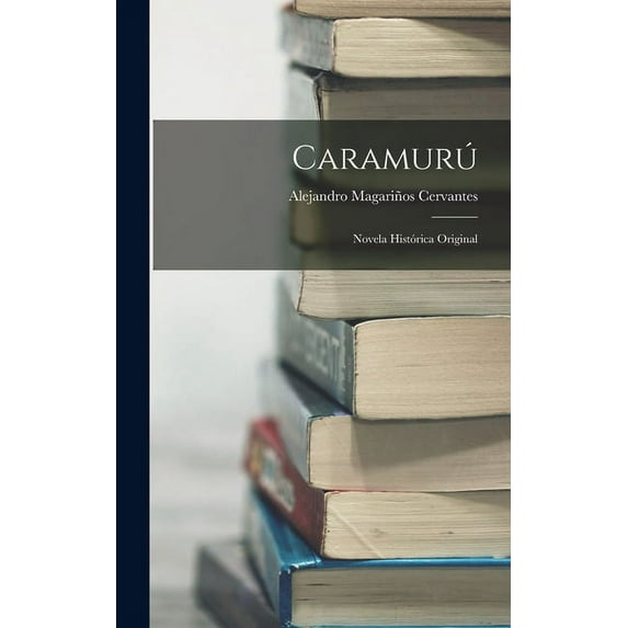 Caramurú: Novela histórica original (Hardcover)