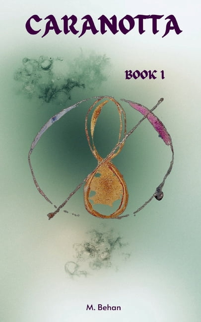 Caranotta: Book I, (Paperback)