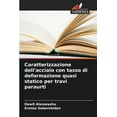 thumbnail image 1 of Caratterizzazione dell'acciaio con tasso di deformazione quasi statico per travi paraurti, (Paperback), 1 of 1