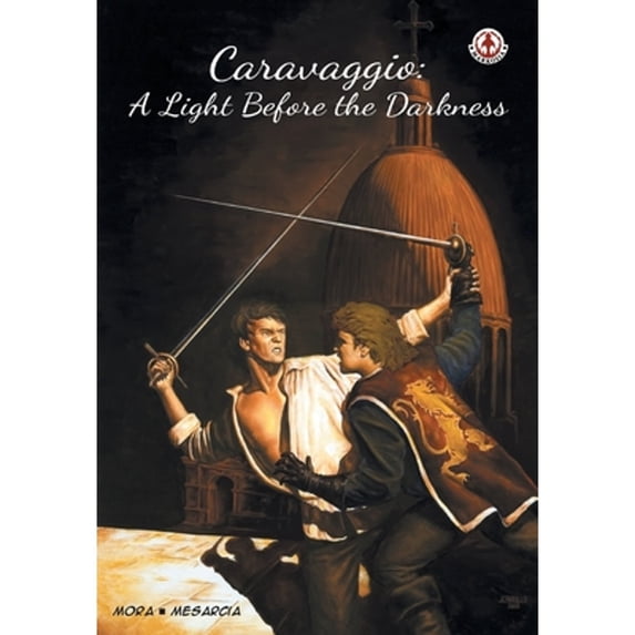 Pre-Owned Caravaggio: A Light Before the Darkness (Paperback 9781913359560) by Ken Mora