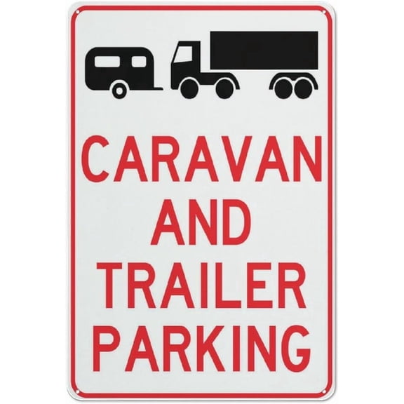 Caravan And Trailer Parking Reflective Aluminum Metal Signage - 8"x12", With Symbol, Weatherproof - Campground, Resort, RV Park, Rest Area
