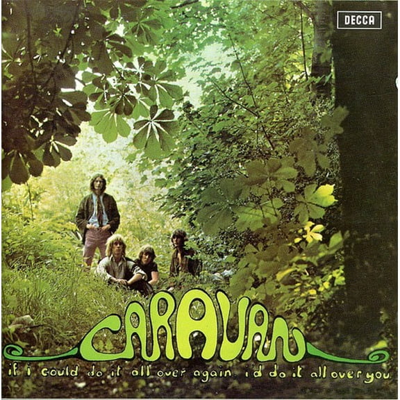 Caravan - If I Could Do It All Over Again I'd Do It - Music & Performance - CD
