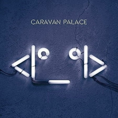 Caravan Palace - Caravan Palace - Music & Performance - CD
