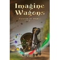 thumbnail image 1 of Caravan of Blades Imagine Wagons, Book 1, (Paperback), 1 of 1