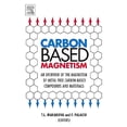 thumbnail image 1 of Carbon Based Magnetism: An Overview of the Magnetism of Metal Free Carbon-Based Compounds and Materials, (Hardcover), 1 of 1