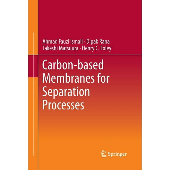 Carbon-Based Membranes for Separation Processes, (Paperback)
