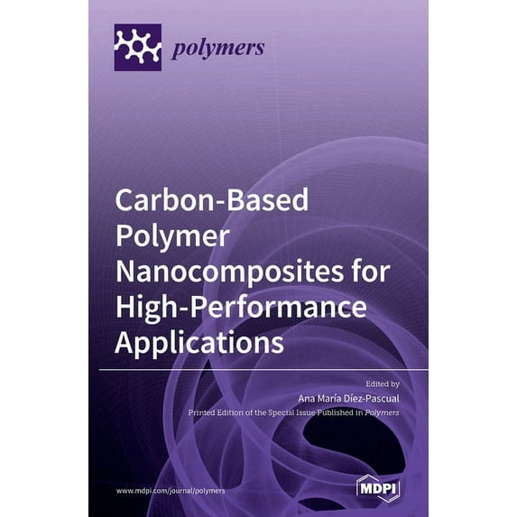 Carbon-Based Polymer Nanocomposites for High-Performance Applications, (Hardcover)