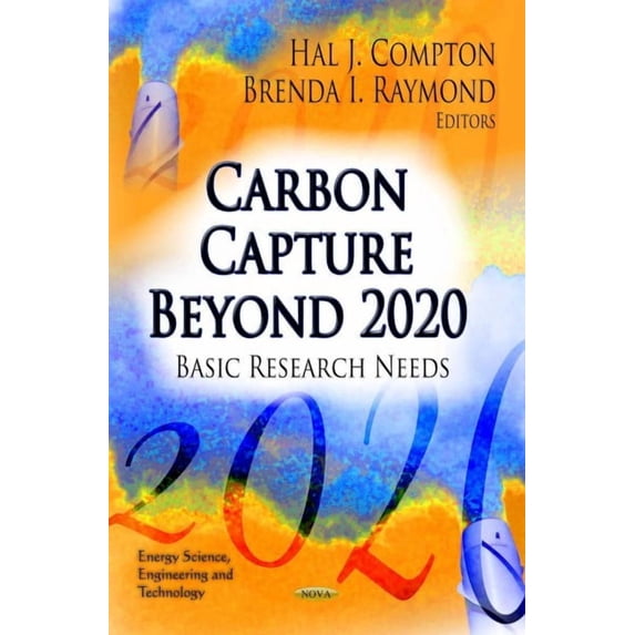 Carbon Capture Beyond 2020 : Basic Research Needs