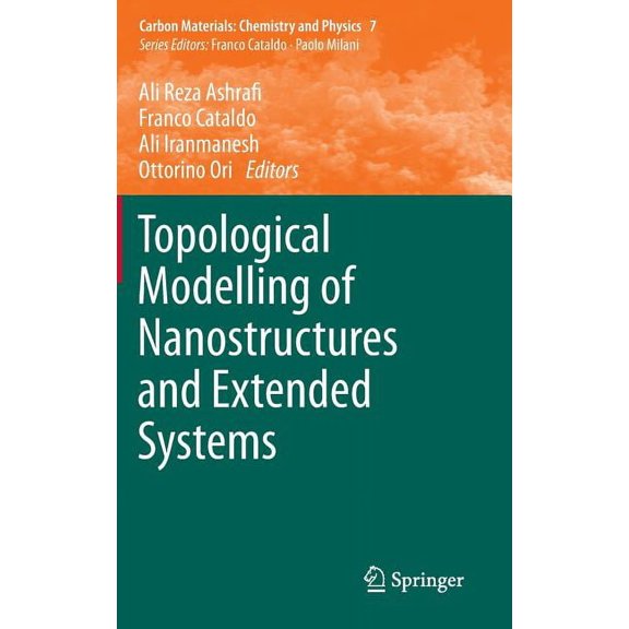 Carbon Materials: Chemistry and Physics Topological Modelling of Nanostructures and Extended Systems, Book 7, (Hardcover)
