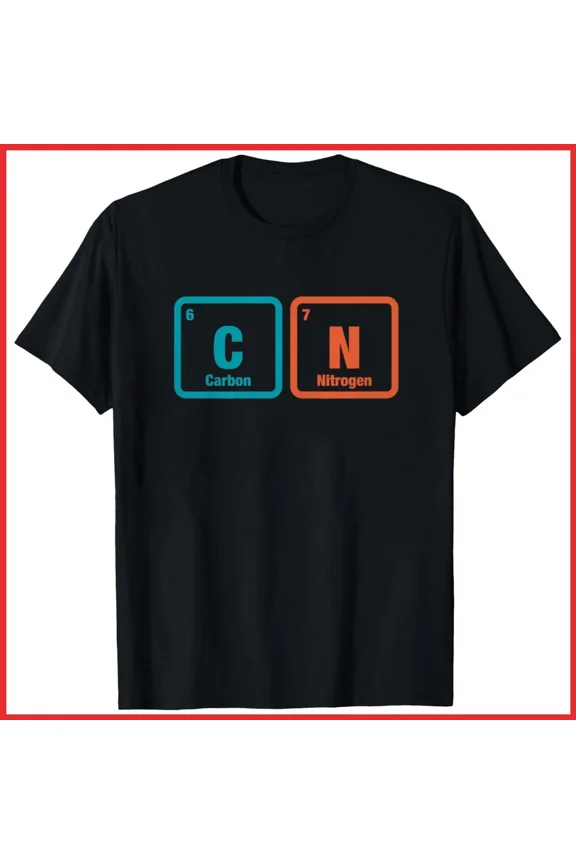 Carbon Nitrogen CN Periodic Table Chemistry Science Geek Unisex T-Shirt, S-5XL