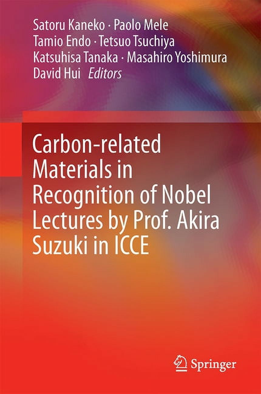 Carbon-Related Materials in Recognition of Nobel Lectures by Prof. Akira Suzuki in Icce, (Hardcover)