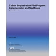 thumbnail image 1 of Carbon Sequestration Pilot Program : Implementation and Next Steps- Progress Report, 1 of 1