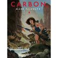 thumbnail image 1 of Pre-Owned Carbon, Volume 2 (Paperback) by Mark Schultz, 1 of 1