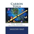 thumbnail image 1 of Carbon Yoga : The Vegan Metamorphosis, 1 of 1