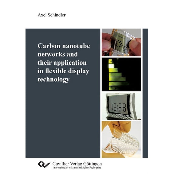 Carbon nanotube networks and their application in flexible display technology (Paperback)