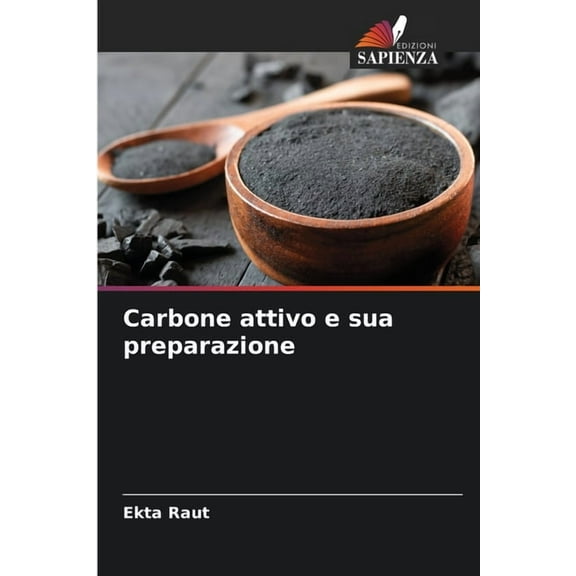 Carbone attivo e sua preparazione, (Paperback)