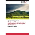 thumbnail image 1 of Carbono Almacenado En Los Bosques de La Region Purepecha (Paperback), 1 of 1