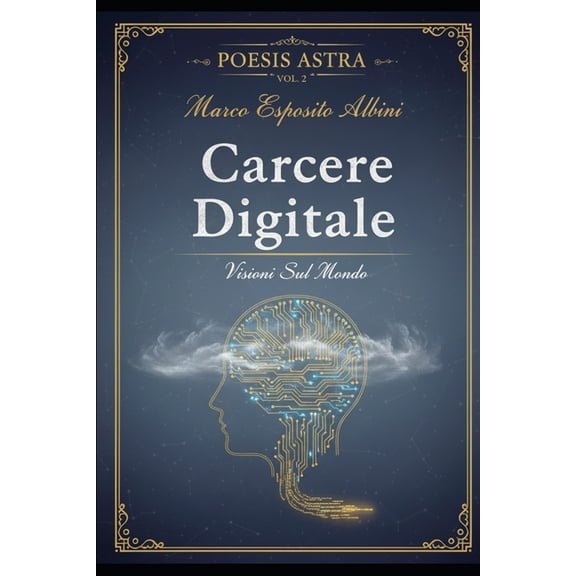 Carcere Digitale: Visioni Sul Mondo, (Paperback)