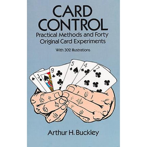 Pre-Owned Card Control: Practical Methods and Forty Original Card Experiments (Paperback) 0486277577 9780486277578