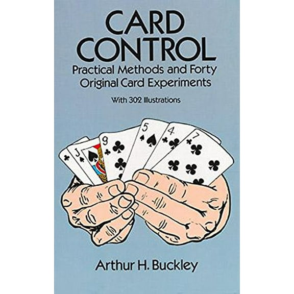 Pre-Owned Card Control: Practical Methods and Forty Original Card Experiments (Paperback) 0486277577 9780486277578
