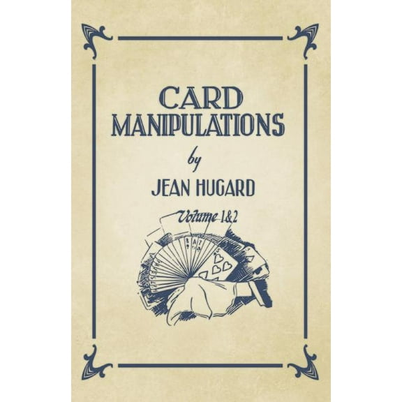 Card Manipulations - Volumes 1 and 2, (Paperback)