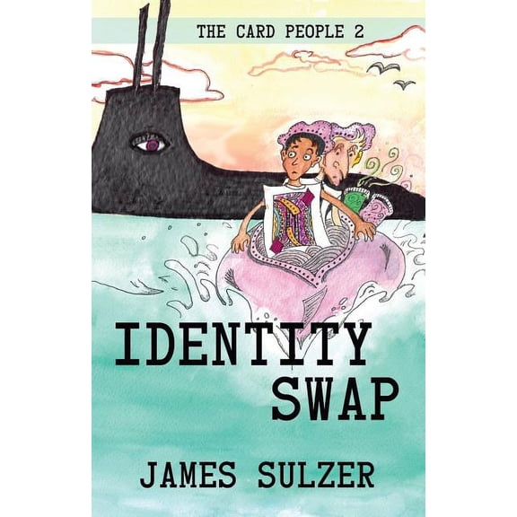 Card People Identity Swap: The Card People 2, Book 2, (Paperback)