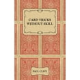 thumbnail image 1 of Card Tricks Without Skill, (Paperback), 1 of 1