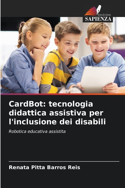 CardBot: tecnologia didattica assistiva per l'inclusione dei disabili, (Paperback)
