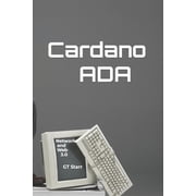 Cardano ADA Network and Web 3.0 Paperback