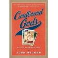 thumbnail image 1 of Pre-Owned Cardboard Gods (Paperback) 9781616200695, 1 of 1