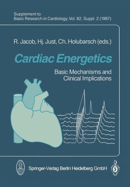 Cardiac Energetics: Basic Mechanisms and Clinical Implications ...