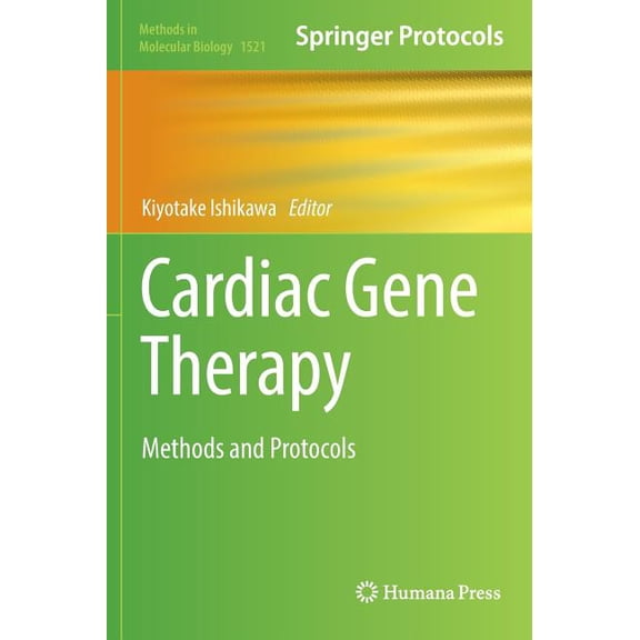 Cardiac Gene Therapy: Methods and Protocols