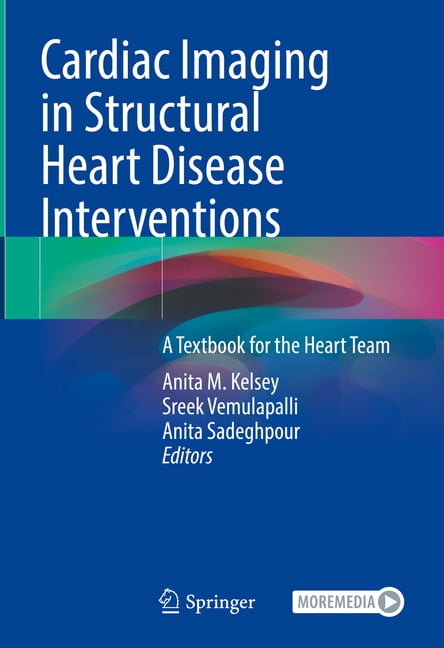 Cardiac Imaging in Structural Heart Disease Interventions: A Textbook ...