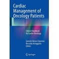 thumbnail image 1 of Cardiac Management of Oncology Patients: Clinical Handbook for Cardio-Oncology, (Paperback), 1 of 1