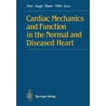 thumbnail image 1 of Cardiac Mechanics and Function in the Normal and Diseased Heart, (Paperback), 1 of 1