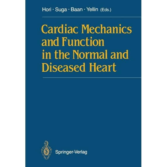 Cardiac Mechanics and Function in the Normal and Diseased Heart, (Paperback)