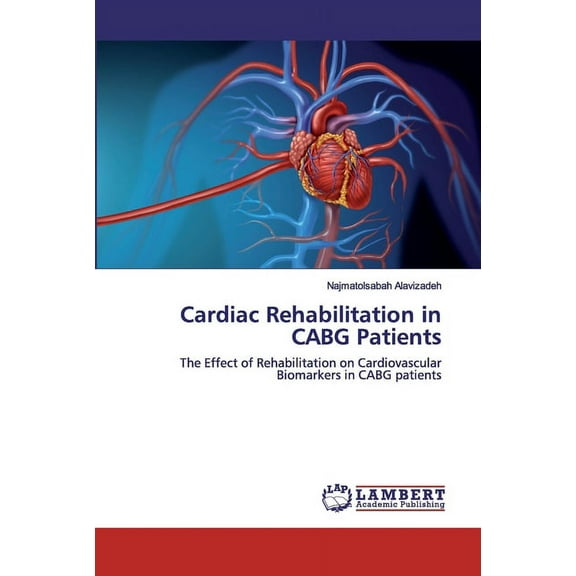 Cardiac Rehabilitation in CABG Patients (Paperback)