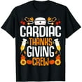 thumbnail image 1 of Cardiac Thanksgiving Crew Cardiac Nurse Nursing Thanksgiving Mens T-Shirt, 1 of 7