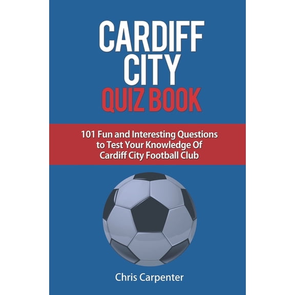 Cardiff City Quiz Book, (Paperback)