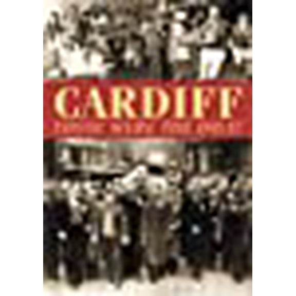 Cardiff - Those Were the Days