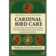 thumbnail image 1 of Cardinal Bird: training feeding taming housing bonding behavior diet health tips pet owners beginners and advanced bird , (Paperback), 1 of 1