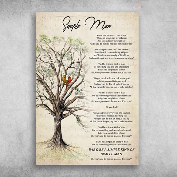 Cardinal Birl - Simple Man, Mama told me when I was young, Come sit beside me my only son 16 x 24 Inch Poster