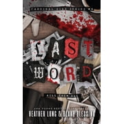 Cardinal Sins Last Word A Deliciously Dark Romance, Book 4, Hardcover