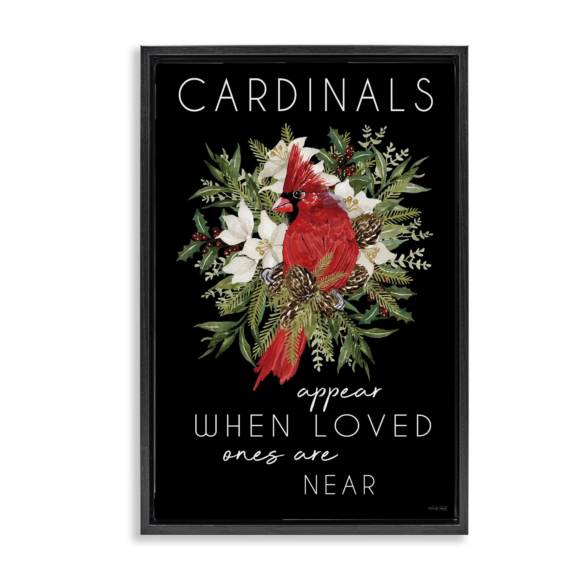 Cardinals Appear Seasonal Sentiment Black Framed Floater Canvas Wall Art, design by Cindy Jacobs