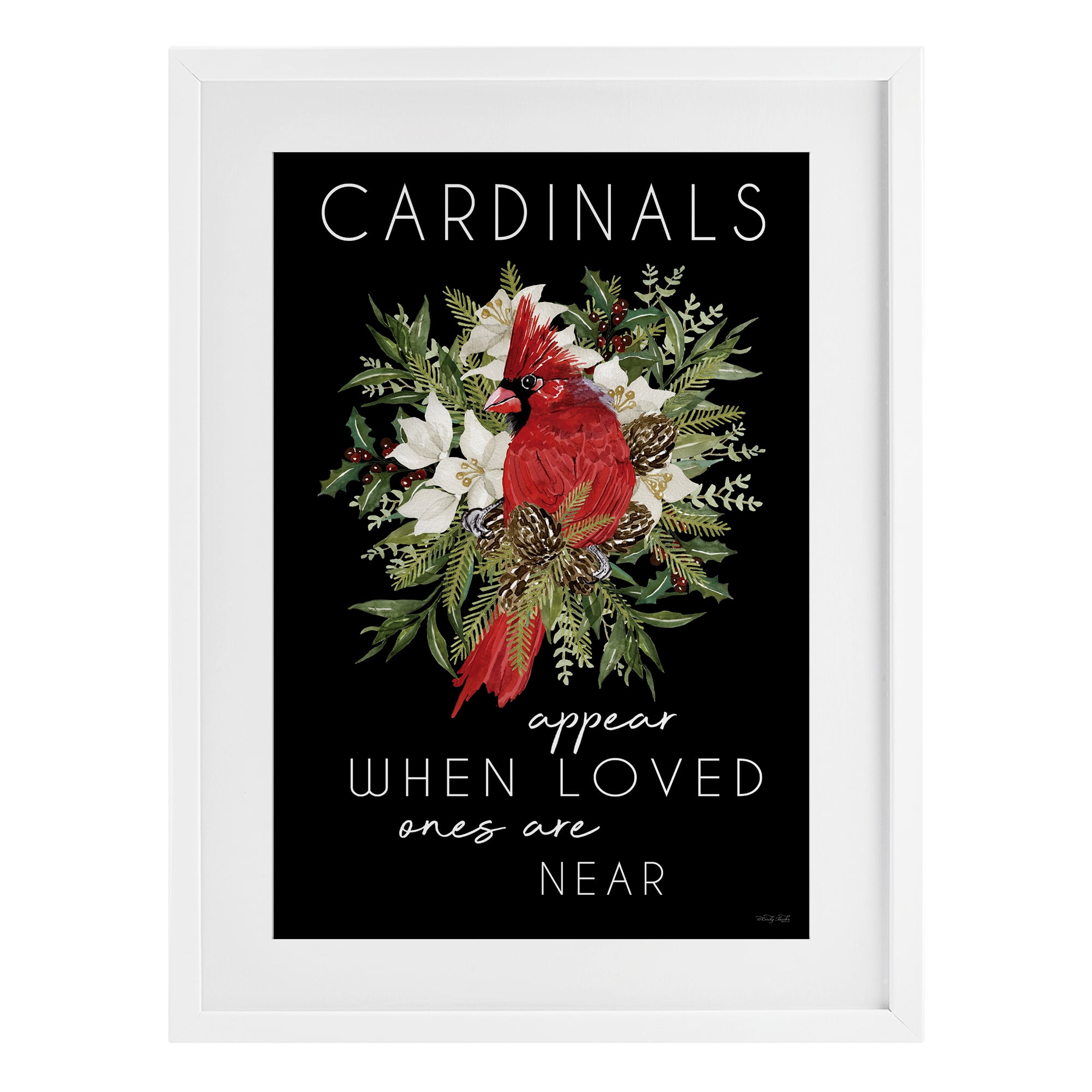 Cardinals Appear Seasonal Sentiment White Framed Print Under Glass, design by Cindy Jacobs