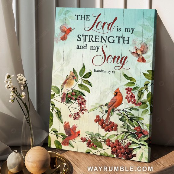 Cardinals Cranberry Tree The Lord Is My Strength Christian Wall Art, Stretched Canvas 8x10in
