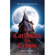 Cardinals and Crows, Hardcover