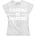 thumbnail image 1 of Cardio Is Hardio Funny Gym Women's Training Humour Workout Top Tee, 1 of 4